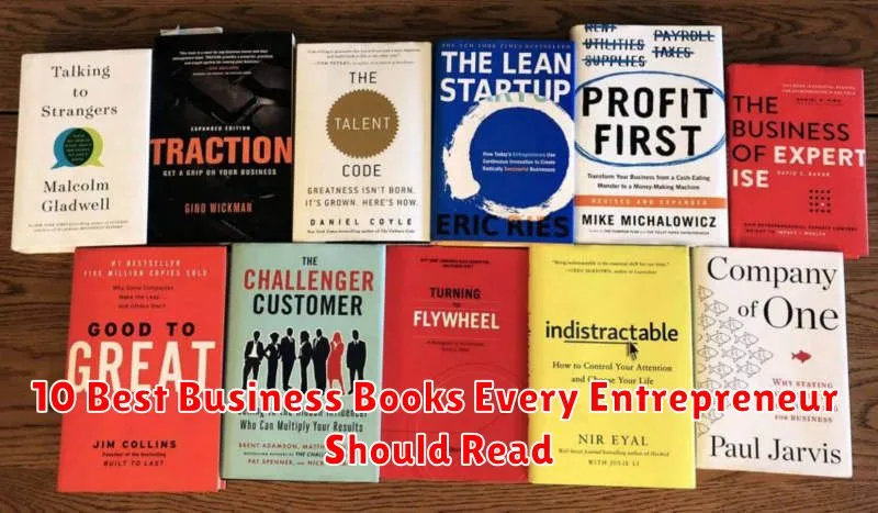 10 Best Business Books Every Entrepreneur Should Read