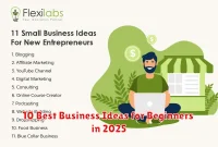 10 Best Business Ideas for Beginners in 2025