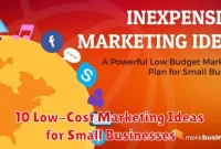 10 Low-Cost Marketing Ideas for Small Businesses