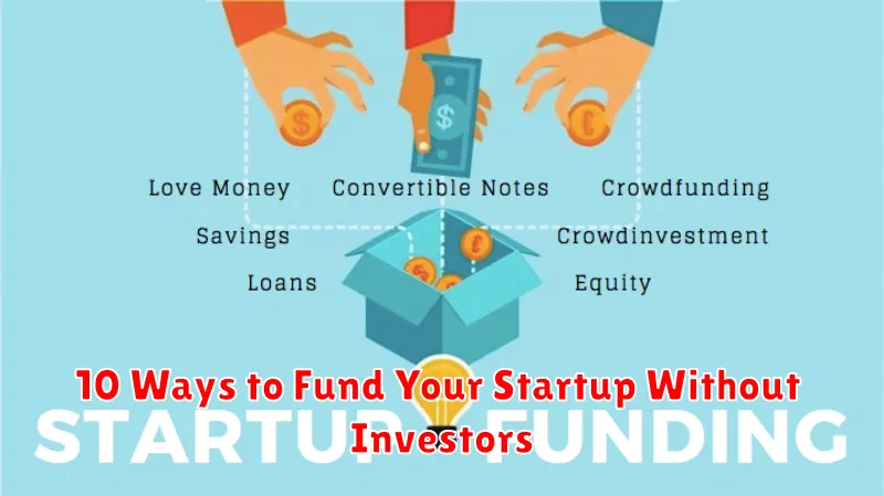 10 Ways to Fund Your Startup Without Investors